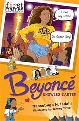 First Names: Beyonce (Knowles-Carter) цена и информация | Книги для подростков и молодежи | kaup24.ee