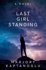 Last Girl Standing цена и информация | Книги для подростков и молодежи | kaup24.ee