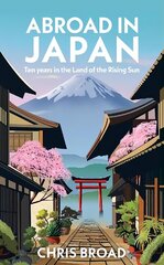 Abroad in Japan hind ja info | Elulooraamatud, biograafiad, memuaarid | kaup24.ee