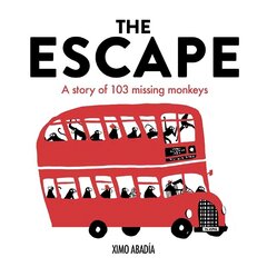 The Escape: A story of 103 missing monkeys hind ja info | Väikelaste raamatud | kaup24.ee