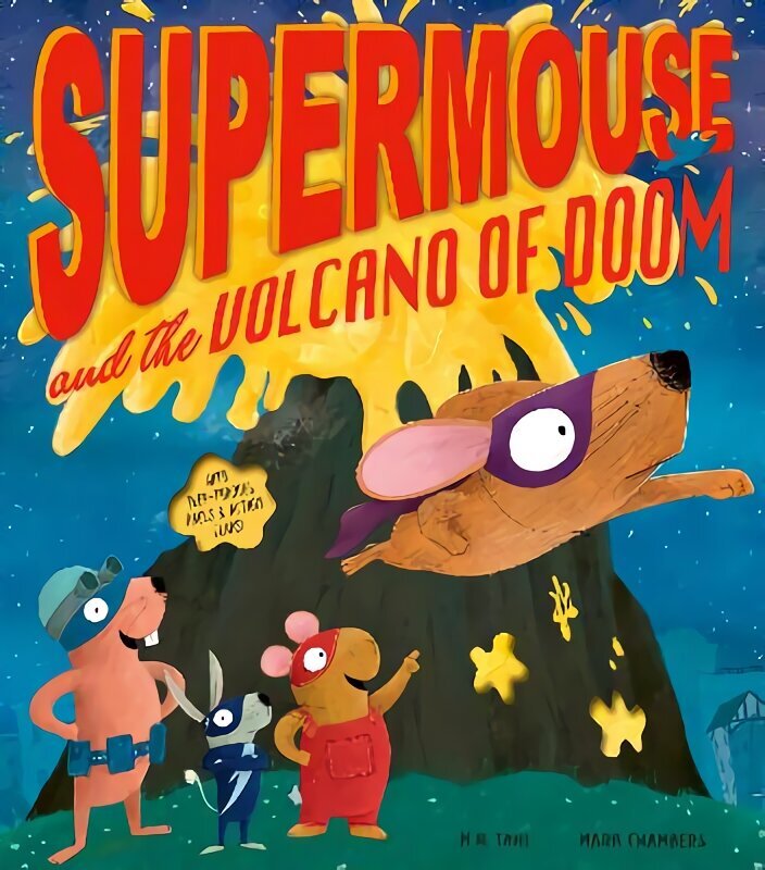 Supermouse and the Volcano of Doom hind ja info | Väikelaste raamatud | kaup24.ee