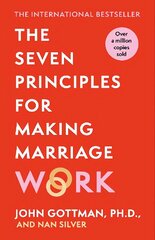 Seven Principles For Making Marriage Work цена и информация | Самоучители | kaup24.ee