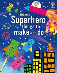 Superhero Things to Make and Do цена и информация | Книги для малышей | kaup24.ee