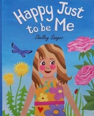 Happy Just To Be Me цена и информация | Книги для малышей | kaup24.ee
