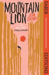 Mountain Lion (Faber Editions): 'I love this novel' Patricia Lockwood Main цена и информация | Фантастика, фэнтези | kaup24.ee