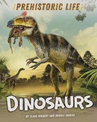 Prehistoric Life: Dinosaurs Illustrated edition цена и информация | Книги для подростков и молодежи | kaup24.ee