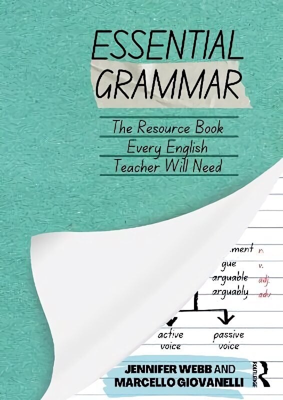 Essential Grammar: The Resource Book Every Secondary English Teacher Will Need цена и информация | Ühiskonnateemalised raamatud | kaup24.ee