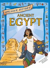 Uncover History: Ancient Egypt цена и информация | Книги для подростков и молодежи | kaup24.ee