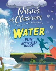 Nature's Classroom: Water hind ja info | Noortekirjandus | kaup24.ee