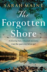 Forgotten Shore: The sweeping new novel of family, secrets and forgiveness from the author of THE HOUSE BETWEEN TIDES цена и информация | Фантастика, фэнтези | kaup24.ee