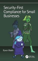 Security-First Compliance for Small Businesses hind ja info | Majandusalased raamatud | kaup24.ee