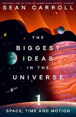 Biggest Ideas in the Universe 1: Space, Time and Motion цена и информация | Книги по экономике | kaup24.ee