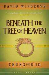 Beneath the Tree of Heaven цена и информация | Фантастика, фэнтези | kaup24.ee