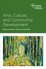Arts, Culture and Community Development цена и информация | Книги по социальным наукам | kaup24.ee