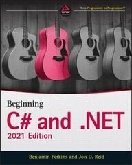 Beginning C# and .NET 2021 Edition цена и информация | Книги по экономике | kaup24.ee