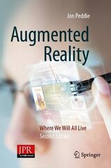 Augmented Reality: Where We Will All Live 2nd ed. 2023 hind ja info | Majandusalased raamatud | kaup24.ee