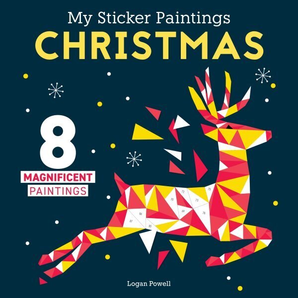 My Sticker Paintings: Christmas: 8 Magnificent Paintings hind ja info | Väikelaste raamatud | kaup24.ee