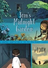 Tom's Midnight Garden Graphic Novel цена и информация | Книги для подростков и молодежи | kaup24.ee