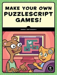 Make Your Own Puzzlescript Games hind ja info | Majandusalased raamatud | kaup24.ee