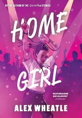 Crongton: Home Girl цена и информация | Книги для подростков и молодежи | kaup24.ee