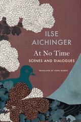 At No Time - Scenes and Dialogues: Scenes and Dialogues цена и информация | Исторические книги | kaup24.ee