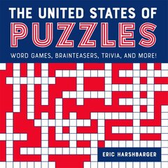 United States of Puzzles: Word Games, Brainteasers, Trivia, and More! цена и информация | Книги о питании и здоровом образе жизни | kaup24.ee