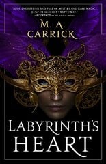 Labyrinth's Heart: Rook and Rose, Book Three цена и информация | Фантастика, фэнтези | kaup24.ee