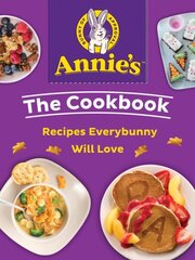 Annie's The Cookbook: Recipes Everybunny Will Love цена и информация | Книги рецептов | kaup24.ee