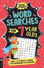 Wordsearches for 7 Year Olds: Over 130 Puzzles to Boost Your Vocabulary and Spelling hind ja info | Noortekirjandus | kaup24.ee