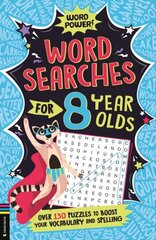 Wordsearches for 8 Year Olds: Over 130 Puzzles to Boost Your Vocabulary and Spelling hind ja info | Noortekirjandus | kaup24.ee