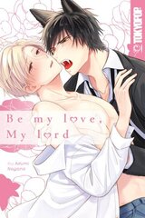 Be My Love, My Lord hind ja info | Fantaasia, müstika | kaup24.ee