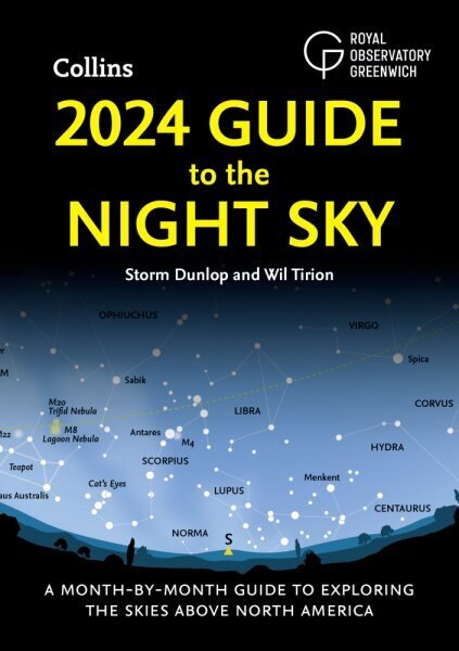 2024 Guide to the Night Sky: A Month-by-Month Guide to Exploring the Skies Above North America цена и информация | Tervislik eluviis ja toitumine | kaup24.ee