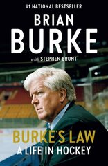 Burke's Law: A Life in Hockey цена и информация | Биографии, автобиогафии, мемуары | kaup24.ee