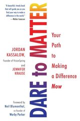 Dare To Matter: Your Path to Making a Difference Now hind ja info | Eneseabiraamatud | kaup24.ee