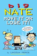 Big Nate: Move It or Lose It!: Volume 29 hind ja info | Noortekirjandus | kaup24.ee