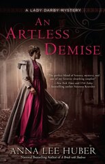 Artless Demise: A Lady Darby Mystery #7 цена и информация | Фантастика, фэнтези | kaup24.ee