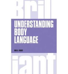 Understanding Body Language Revised edition hind ja info | Eneseabiraamatud | kaup24.ee