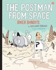 Postman from Space: Biker Bandits: Biker Bandits цена и информация | Книги для подростков и молодежи | kaup24.ee