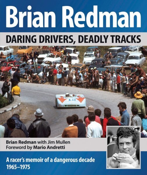 Brian Redman: Daring Drivers, Deadly Tracks hind ja info | Tervislik eluviis ja toitumine | kaup24.ee