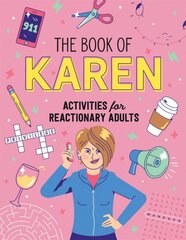 Book of Karen: Activities for Reactionary Adults hind ja info | Fantaasia, müstika | kaup24.ee