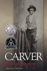 Carver: A Life in Poems hind ja info | Noortekirjandus | kaup24.ee