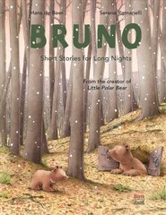 Bruno: Short Stories for Long Nights hind ja info | Väikelaste raamatud | kaup24.ee