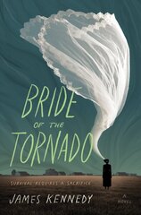 Bride of the Tornado: A Novel цена и информация | Фантастика, фэнтези | kaup24.ee