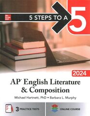 5 Steps to a 5: AP English Literature and Composition 2024 hind ja info | Ajalooraamatud | kaup24.ee