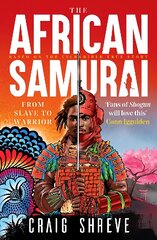 African Samurai: The incredible story of Yasuke цена и информация | Фантастика, фэнтези | kaup24.ee