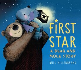 First Star: A Bear and Mole Story цена и информация | Книги для подростков и молодежи | kaup24.ee