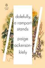 Dolefully, A Rampart Stands: Series: PENGUIN POETS hind ja info | Luule | kaup24.ee