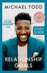 Relationship Goals Study Guide: How to Win at Dating, Marriage, and Sex цена и информация | Духовная литература | kaup24.ee