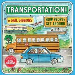 Transportation!: How People Get Around цена и информация | Книги для подростков и молодежи | kaup24.ee