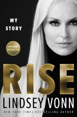 Rise: My Story hind ja info | Elulooraamatud, biograafiad, memuaarid | kaup24.ee